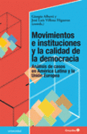 Imagen de cubierta: MOVIMIENTOS E INSTITUCIONES Y LA CALIDAD DE LA DEMOCRACIA
