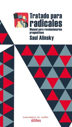 Nuevo libro de Traficantes de Sueños "Tratado para radicales. Manual para revolucionarios pragmáticos"  