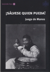 ¡SÁLVESE QUIEN PUDA! Imagen de cubierta: ¡SÁLVESE QUIEN PUDA!
