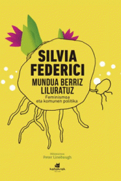 MUNDUA BERRIZ LILURATUZ Imagen de cubierta: MUNDUA BERRIZ LILURATUZ