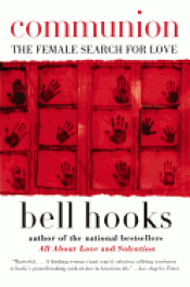 COMMUNION: THE FEMALE SEARCH FOR LOVE Imagen de cubierta: COMMUNION: THE FEMALE SEARCH FOR LOVE
