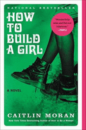 HOW TO BUILD A GIRL Imagen de cubierta: HOW TO BUILD A GIRL