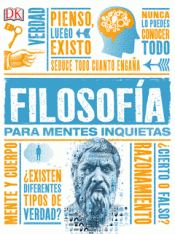 FILOSOFÍA PARA MENTES INQUIETAS Imagen de cubierta: FILOSOFÍA PARA MENTES INQUIETAS