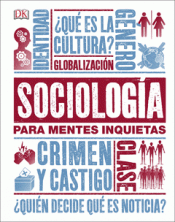 SOCIOLOGÍA PARA MENTES INQUIETAS Imagen de cubierta: SOCIOLOGÍA PARA MENTES INQUIETAS