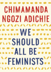 WE SHOULD ALL BE FEMINISTS Imagen de cubierta: WE SHOULD ALL BE FEMINISTS