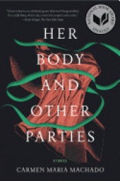 Imagen de cubierta: HER BODY AND OTHER PARTIES