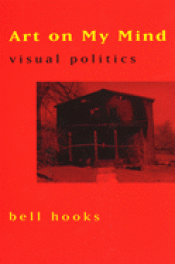 Cover Image: ART ON MY MIND: VISUAL POLITICS