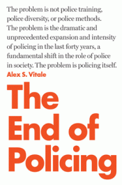 THE END OF POLICING Imagen de cubierta: THE END OF POLICING
