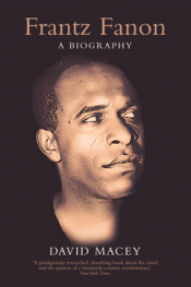 FRANTZ FANON, A BIOGRAPHY Imagen de cubierta: FRANTZ FANON, A BIOGRAPHY