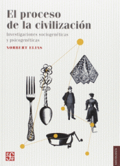 EL PROCESO DE LA CIVILIZACIÓN Imagen de cubierta: EL PROCESO DE LA CIVILIZACIÓN