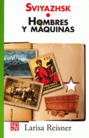 SVIYAZHSK - HOMBRES Y MÁQUINAS Imagen de cubierta: SVIYAZHSK - HOMBRES Y MÁQUINAS