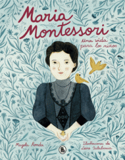 MARIA MONTESSORI Imagen de cubierta: MARIA MONTESSORI