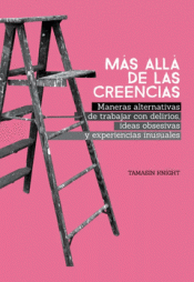 MÁS ALLÁ DE LA CREENCIAS Imagen de cubierta: MÁS ALLÁ DE LA CREENCIAS