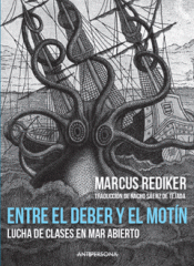 ENTRE EL DEBER Y EL MOTÍN Imagen de cubierta: ENTRE EL DEBER Y EL MOTÍN