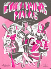 EL CLUB DE LAS CHICAS MALAS Imagen de cubierta: EL CLUB DE LAS CHICAS MALAS
