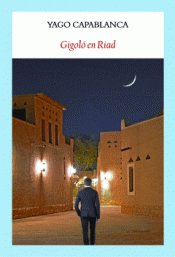 GIGOLÓ EN RIAD Imagen de cubierta: GIGOLÓ EN RIAD