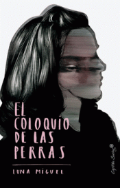 EL COLOQUIO DE LAS PERRAS Imagen de cubierta: EL COLOQUIO DE LAS PERRAS