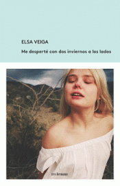 ME DESPERTÉ CON DOS INVIERNOS A LOS LADOS Imagen de cubierta: ME DESPERTÉ CON DOS INVIERNOS A LOS LADOS