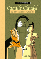 CAMILLE CLAUDEL DA CON AUGUSTE RODIN Imagen de cubierta: CAMILLE CLAUDEL DA CON AUGUSTE RODIN