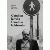 Imagen de cubierta: CAMBIAR LA VIDA, CAMBIAR LA HISTORIA