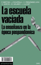 LA ESCUELA VACIADA Imagen de cubierta: LA ESCUELA VACIADA