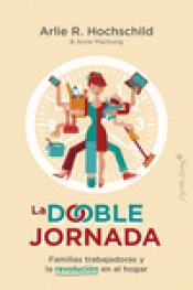 Imagen de cubierta: LA DOBLE JORNADA