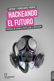 Cover Image: HACKEANDO EL FUTURO