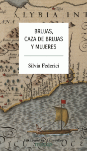 Cover Image: BRUJAS, CAZA DE BRUJAS Y MUJERES