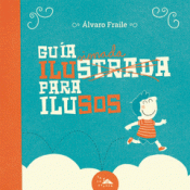 Cover Image: GUIA ILUSTRADA PARA ILUSOS