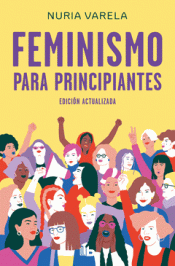 FEMINISMO PARA PRINCIPIANTES Imagen de cubierta: FEMINISMO PARA PRINCIPIANTES