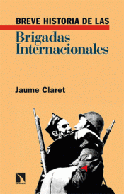 Cover Image: BREVE HISTORIA DE LAS BRIGADAS INTERNACIONALES