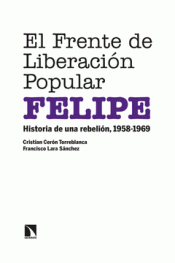 Cover Image: EL FRENTE DE LIBERACIÓN POPULAR (FELIPE)