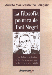 Imagen de cubierta: LA FILOSOFÍA POLÍTICA DE TONI NEGRI