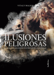 ILUSIONES PELIGROSAS Imagen de cubierta: ILUSIONES PELIGROSAS