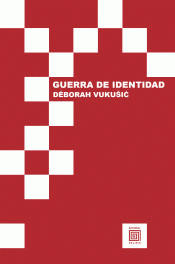 GUERRA DE IDENTIDAD Imagen de cubierta: GUERRA DE IDENTIDAD