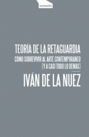 TEORÍA DE LA RETAGUARDIA Imagen de cubierta: TEORÍA DE LA RETAGUARDIA