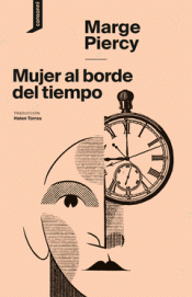 MUJER AL BORDE DEL TIEMPO Imagen de cubierta: MUJER AL BORDE DEL TIEMPO