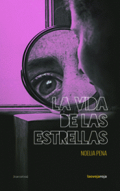 LA VIDA DE LAS ESTRELLAS Imagen de cubierta: LA VIDA DE LAS ESTRELLAS