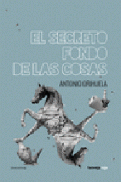 Imagen de cubierta: EL SECRETO FONDO DE LAS COSAS