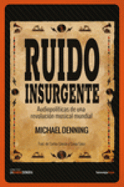 RUIDO INSURGENTE Imagen de cubierta: RUIDO INSURGENTE