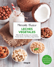 LA LECHE VEGETAL Imagen de cubierta: LA LECHE VEGETAL