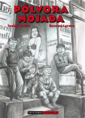 PÓLVORA MOJADA Imagen de cubierta: PÓLVORA MOJADA