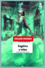 FUGITIVA Y REINA Imagen de cubierta: FUGITIVA Y REINA