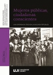 MUJERES PÚBLICAS, CIUDADANAS CONSCIENTES Imagen de cubierta: MUJERES PÚBLICAS, CIUDADANAS CONSCIENTES
