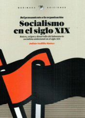 Imagen de cubierta: SOCIALISMO EN EL SIGLO XIX (DEL PENSAMIENTO A LA ORGANIZACIÓN)