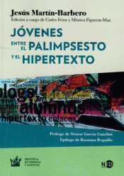 Imagen de cubierta: JÓVENES ENTRE EL PALIMPSESTO Y EL HIPERTEXTO