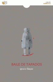 BAILE DE TAPADOS Imagen de cubierta: BAILE DE TAPADOS