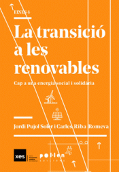 LA TRANSICIÓ A LES RENOVABLES Imagen de cubierta: LA TRANSICIÓ A LES RENOVABLES