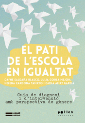 EL PATI DE L'ESCOLA EN IGUALTAT Imagen de cubierta: EL PATI DE L'ESCOLA EN IGUALTAT