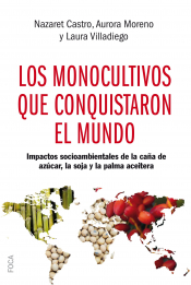 Imagen de cubierta: LOS MONOCULTIVOS QUE CONQUISTARON EL MUNDO
